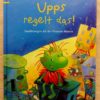 Upps regelt das!