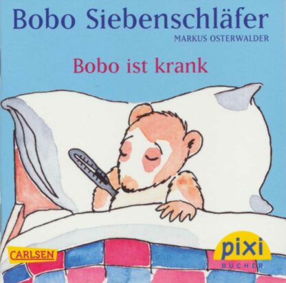 Carlsen - Bobo Siebenschläfer - Bobo ist krank