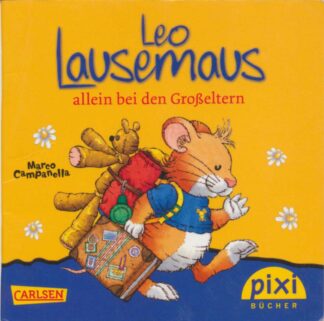 Carlsen - Leo Lausemaus allein bei den Großeltern