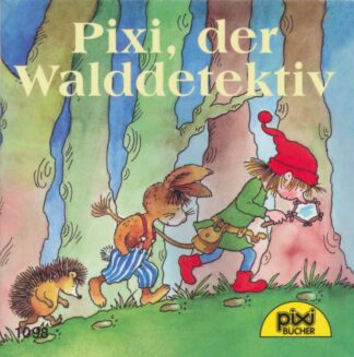 Carlsen - Pixi, der Walddetektiv