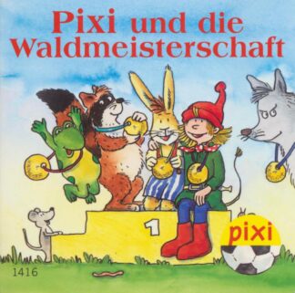 Carlsen - Pixi und die Waldmeisterschaft