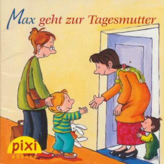 Carlsen - Max geht zur Tagesmutter