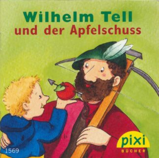 Carlsen - Wilhelm Tell und der Apfelschuss