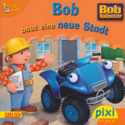 Carlsen - Bob baut eine neue Stadt