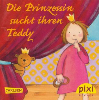 Carlsen - Die Prinzessin sucht ihren Teddy