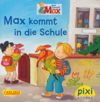 Carlsen - Max kommt in die Schule