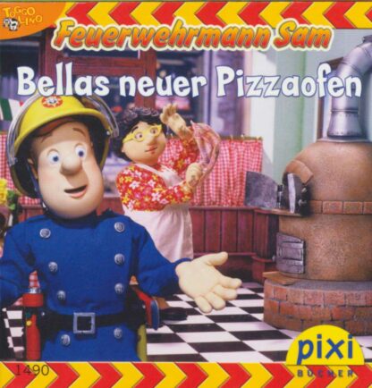 Carlsen - Feuerwehrmann Sam - Bellas neuer Pizzaofen