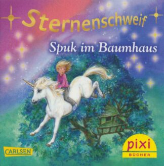 Carlsen - Sternenschweif - Spuk im Baumhaus