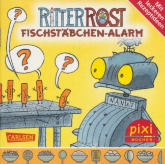 Carlsen - Ritter Rost - Fischstäbchen-Alarm