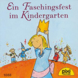 Carlsen Verlag - Ein Faschingsfest im Kindergarten