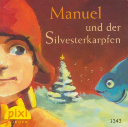 Carlsen Verlag - Manuel und der Sylvesterkarpfen