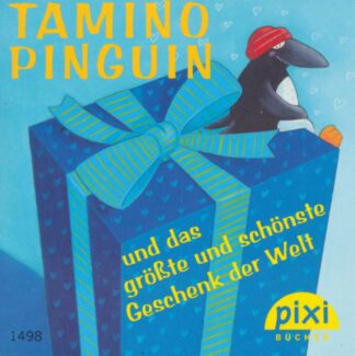 Carlsen Verlag - Tamingo Pinguin und das größte und schönste Geschenk der Welt