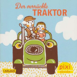 Carlsen Verlag - Der verrückte Traktor