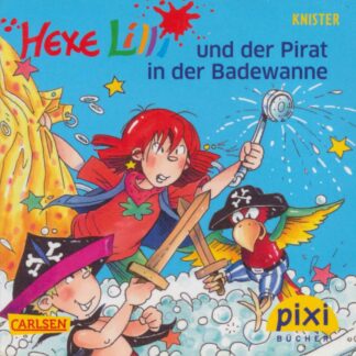 Carlsen Verlag - Hexe Lilli und der Pirat in der Badewanne