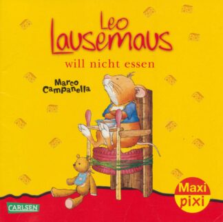 Carlsen Verlag - Leo Lausemaus will nicht essen