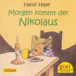 Carlsen Verlag - Hansi Hase - Morgen kommt der Nikolaus