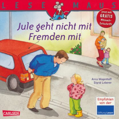Carlsen Verlag - Jule geht nicht mit Fremden mit