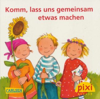 Carlsen Verlag - Komm, lass uns was gemeinsam machen
