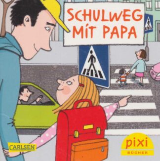 Carlsen Verlag - Schulweg mit Papa