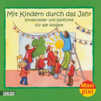 Carlsen Verlag - Mit Kindern durch das Jahr - Kinderlieder und Gedichte für alle Anlässe