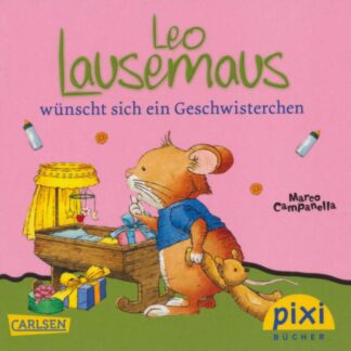Carlsen Verlag - Leo Lausemaus wünscht sich ein Geschwisterchen