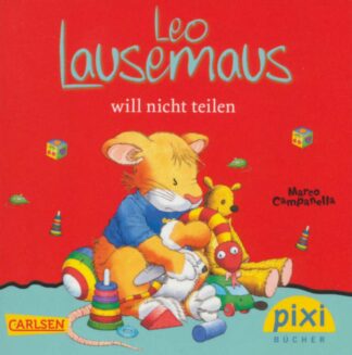 Carlsen Verlag - Leo Lausemaus will nicht teilen