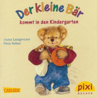 Carlsen Verlag - Der kleine Bär kommt in den Kindergarten