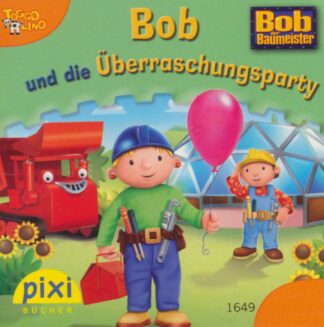 Carlsen Verlag - Bob der Baumeister und die Überraschungsparty
