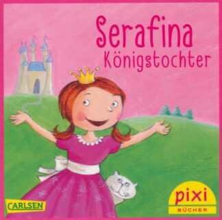 Carlsen Verlag - Serafina Königstochter