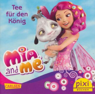 Carlsen Verlag - Mia and me – Tee für den König
