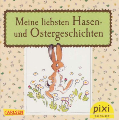 Carlsen Verlag - Meine liebsten Hasen- und Ostergeschichten