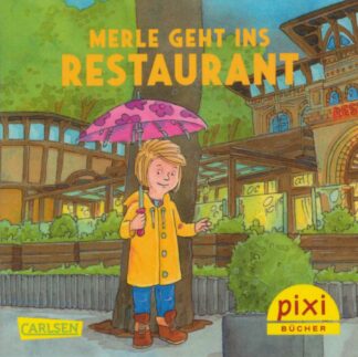 Carlsen Verlag - Merle geht ins Restaurant
