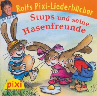 Carlsen Verlag - Rolfs Pixi-Liederbücher - Stups und seine Hasenfreunde