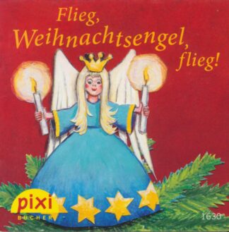 Carlsen Verlag - Flieg; Weihnachtengel; flieg!