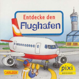 Carlsen Verlag - Entdecke den Flughafen