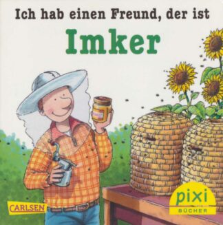 Carlsen Verlag - Ich hab einen Freund – der ist Imker