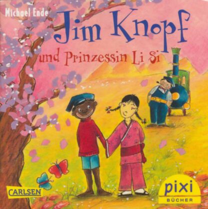 Carlsen Verlag - Jim Knopf und Prinzessin Li Si