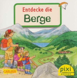 Carlsen Verlag - Entdecke die Berge