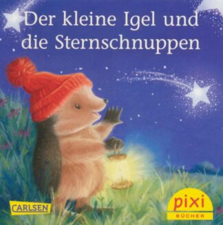 Carlsen Verlag - Der kleine Igel und die Sternschnuppen