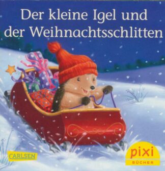 Carlsen Verlag - Der kleine Igel und der Weihnachtsschlitten