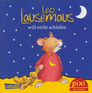 Carlsen Verlag - Leo Lausemaus – will nicht schlafen