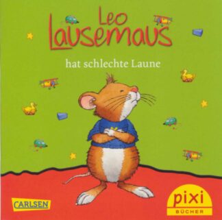 Carlsen Verlag - Leo Lausemaus hat schlechte Laune