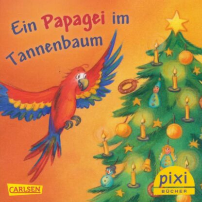 Carlsen Verlag - Ein Papagei im Tannenbaum