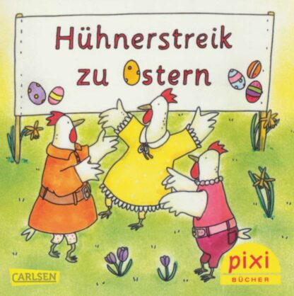 Carlsen Verlag - Hühnerstreik zu Ostern