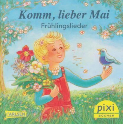 Carlsen Verlag - Komm; lieber Mai – Frühlingslieder