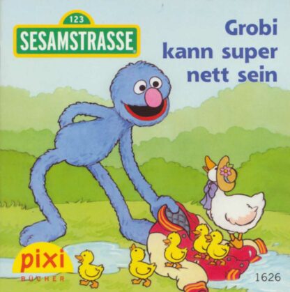 Carlsen Verlag - 123 Sesamstrasse - Grobi kann super nett sein