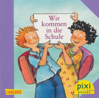 Carlsen Verlag - Wir kommen in die Schule