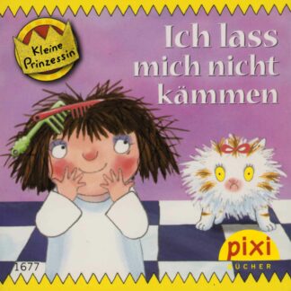 Carlsen Verlag - Kleine Prinzessin - Ich lass mich nicht kämmen