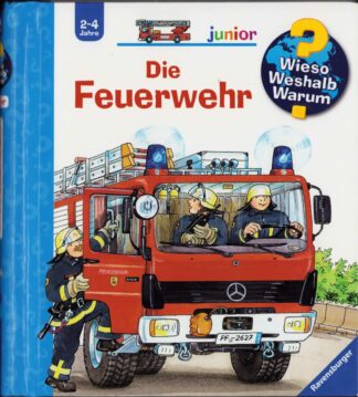 Wieso? Weshalb? Warum? Junior - Die Feuerwehr - Band 2