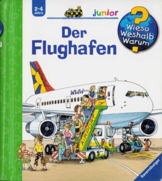 Wieso? Weshalb? Warum? Junior - Der Flughafen - Band 3